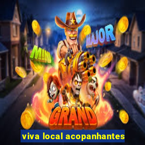 viva local acopanhantes